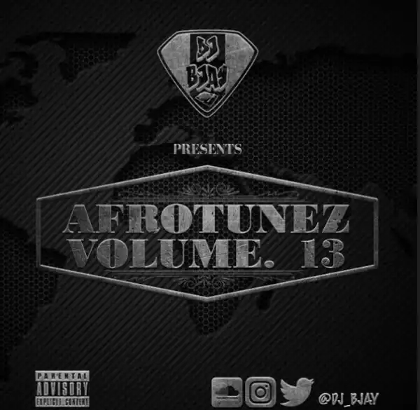 Dj Bjay - Afrotunez Vol.13 Mix
